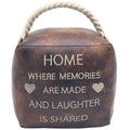 Home Where Memories Are Made And Laughter is Shared